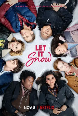 冬季浪漫故事 Let It Snow (2019) / 下雪吧/雪恋三部曲(台) / 大雪纷飞 2160p.NF.WEB-DL.x265.10bit.HDR.DDP5.1-ABBiE【8.07 GB】