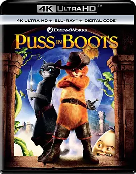 穿靴子的猫  Puss in Boots (2011) / 鞋猫剑客(台) / 猫剑侠/靴猫外传 / 无敌猫剑侠(港) 2160p.BluRay.REMUX.HEVC.DTS-X.7.1-FGT【32.65 GB】