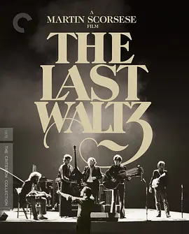 最后华尔兹 The Last Waltz (1978)/ 2160p.BluRay.REMUX.HEVC.DTS-HD.MA.5.1-FGT【75.31 GB】 1080p.BluRay.REMUX.AVC.DTS-HD