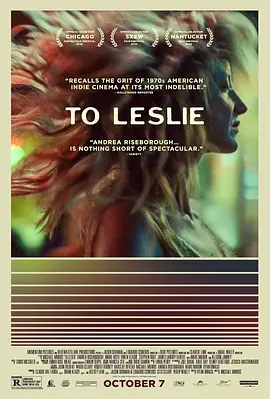 致莱斯利 To Leslie (2022)/致莱斯莉 2160p 4K WEB 5.1-YIFY【5.33 GB】 1080p.WEB-DL.DD5.1.H.264-EVO【8.73 GB】