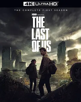 最后生还者 The Last of Us (2023) / 末日余生/美国末日 2160p.UHD.Blu-ray.HEVC.TrueHD.7.1-nn【265.77GB】