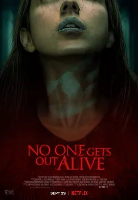 诡屋惊魂 No One Gets Out Alive (2021) / 杀无舍/战栗公寓 / 无人生还 2160p.NF.WEB-DL.x265.10bit.HDR.DDP5.1.Atmos-ABBiE【9.99 GB】