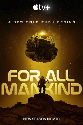 为全人类 第四季 For All Mankind Season 4 (2023)/ 2160p.ATVP.WEB-DL.DDPA5.1.HEVC-NTb【9.78 GB】