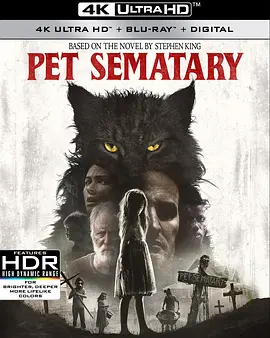 宠物坟场 4K Pet Sematary (2019) / 禁入坟场(台) / 新宠物坟场/诡墓(港) / 宠物公墓 2160p.BluRay.REMUX.HEVC.DTS-HD.MA.TrueHD.7.1.Atmos-