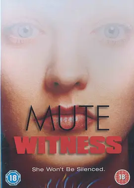 无声言证 Mute Witness (1995)/战栗追杀 2160p.GER.UHD.Blu-ray.HDR10.HEVC.DTS-HD.MA.2.0【42.31 GB】