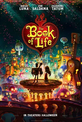 生命之书 The Book of Life (2014) / 神魔奇缘 / The Day of the Dead/曼罗奇遇记(台) / 生命书  1080p.BluRay.REMUX.AVC.DTS-HD.MA.7.1