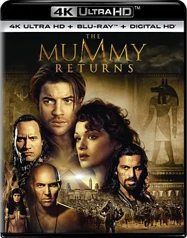 木乃伊归来 4K The Mummy Returns (2001) / 盗墓迷城2 / 神鬼传奇2/木乃伊2 / 盗墓迷城二之木乃伊归来 2160p.BluRay.REMUX.HEVC.DTS-X.7.1-FGT【56.