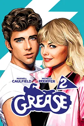 油脂2 Grease 2 (1982)/ 2160p.WEB-DL.x265.8bit.SDR.DTS-HD.MA.TrueHD.5.1-NOGRP【18.79 GB】