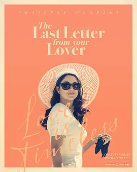 爱人的最后一封情书  The Last Letter from Your Lover (2021) / 长恨书/恋人的最后情书 / 你爱人的最后来信 2160p.NF.WEB-DL.x265.10bit.HDR.DDP5