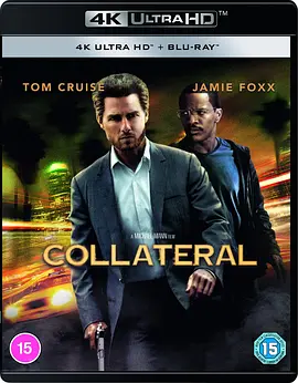 借刀杀人 4K Collateral (2004) / 落日杀神(台)/同行杀机(港) / 间接伤害 2160p.BluRay.REMUX.HEVC.DTS-HD.MA.5.1-FGT 【51.36 GB】