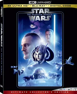 星球大战前传1：幽灵的威胁 4K Star Wars: Episode I - The Phantom Menace (1999) / 星球大战前传I：魅影危机(港) / 星际大战首部曲：威胁潜伏(台)/星战前传之魅影危