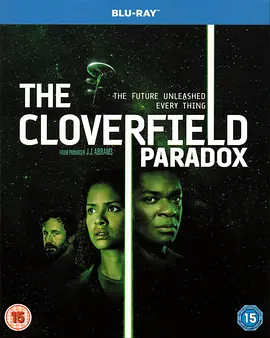 科洛弗悖论 The Cloverfield Paradox (2018) / 末世悖论(港) / God Particle/科洛弗档案3 / 上帝粒子  1080p.BluRay.x264.DTS-HD.MA.7.1-F