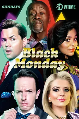 黑色星期一 第三季 Black Monday Season 3 (2021)/ 2160p.SHO.WEB-DL.x265.10bit.HDR.DDP5.1-NTb【31.52 GB】